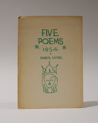 Item #47274 Five Poems, 1954. Daryl Hine