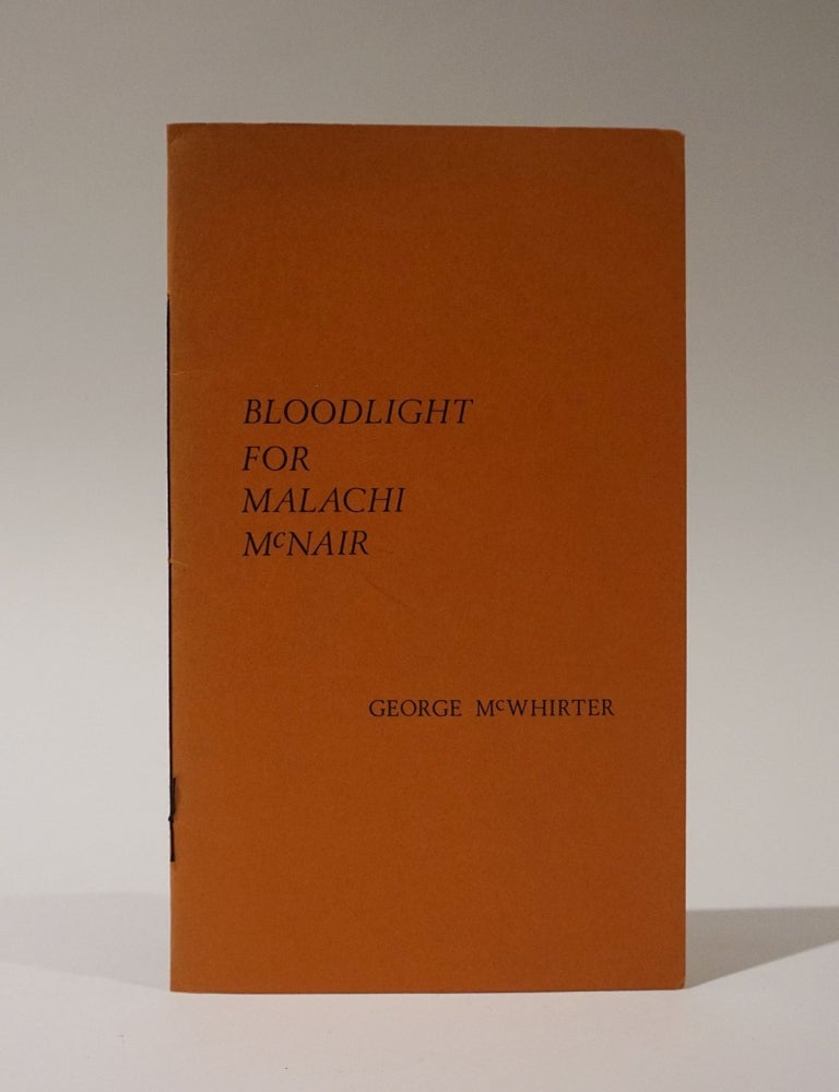Item #47280 Bloodlight for Malachi McNair. George McWhirter.