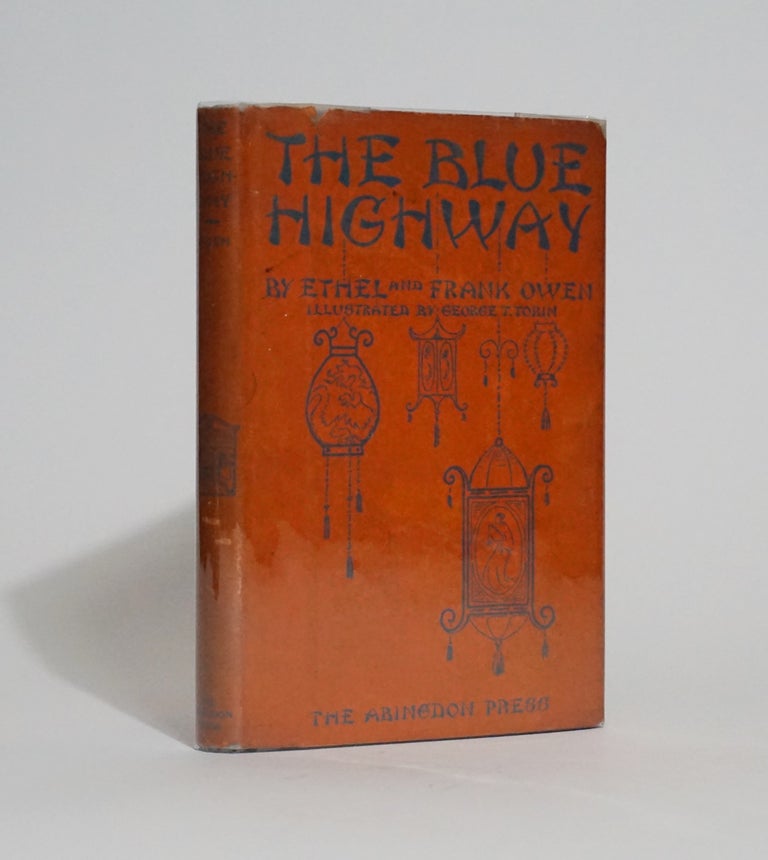 Item #4732 The Blue Highway. Ethel and Frank Owen.