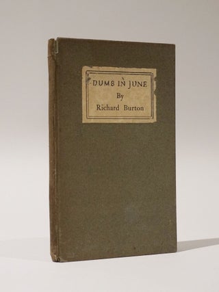 Item #47364 Dumb In June. Inscribed to Chalres Dudley Warner. Richard Burton
