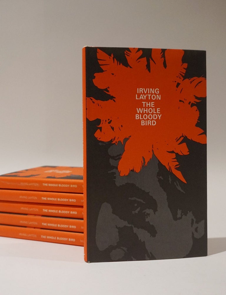 Item #47384 The Whole Bloody Bird. Irving Layton.