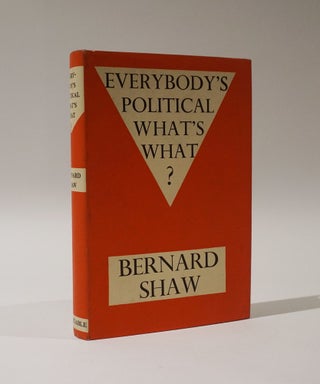 Item #47393 Everybody's Political What's What. G. B. Shaw