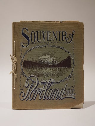 Item #47417 Portland Oregon and the Columbian River. Being Illustrations of the Architecture and...