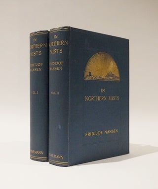 Item #47433 In Northern Mists. Arctic Exploration in Early Times. Fridjtof Nansen