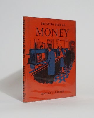 Item #4745 The Study Book of Money. Ronald S. Barker