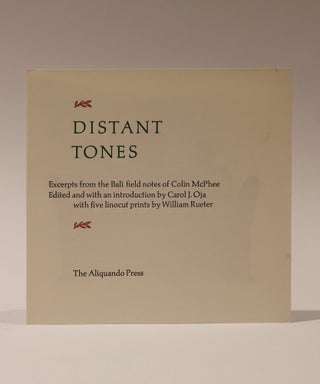 Item #47492 Distant Tones: Excerpts from the Bali field notes of Colin McPhee(Prospectus Only)....