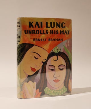 Item #47500 Kai Lung Unrolls His Mat. Ernest Bramah