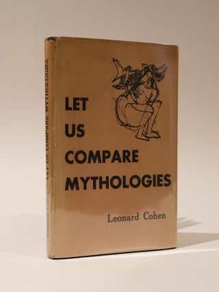 Item #47599 Let Us Compare Mythologies. Leonard Cohen