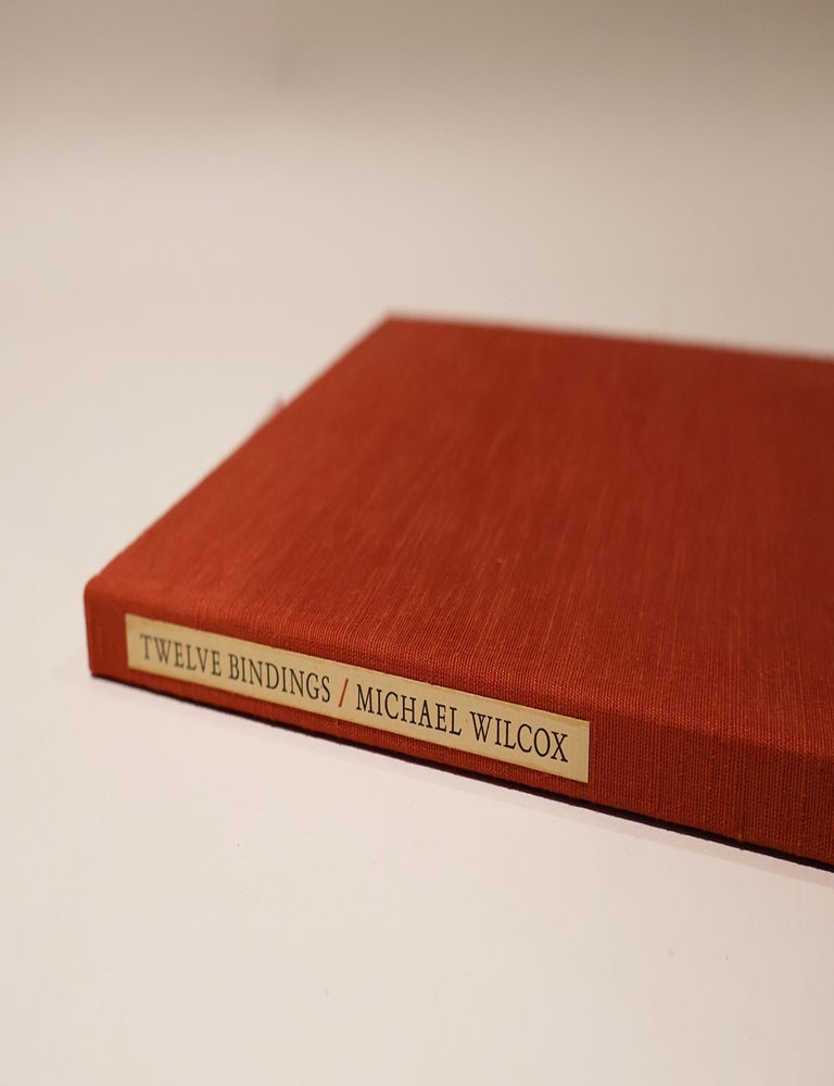 Item #47689 Twelve Bindings. Michael Wilcox.