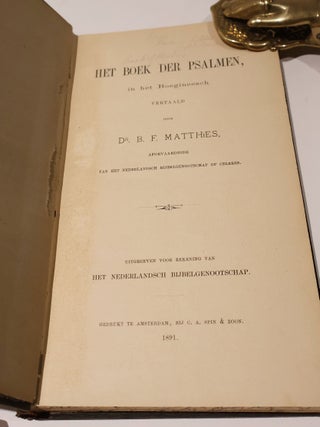 Het Boek Der Psalmen, in het Boegineesch Vertaald Door...Afgevaardigde Van het Nederlansch Bibjbelgenootschap Op Celebes. Uitgegeven Voor Rekening Van Het Nederlansch Bibjbelgenootschap.