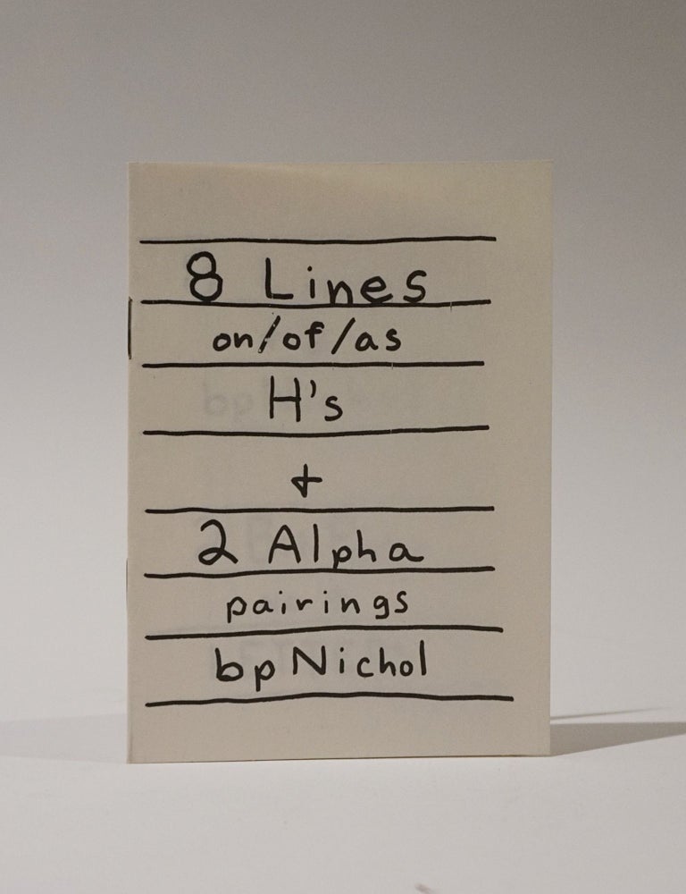 Item #48037 8 Lines on/of/as + 2 Alpha pairings. bp Nichol.
