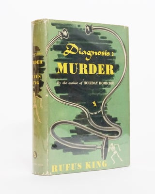 Item #4812 Diagnosis: Murder. Rufus King