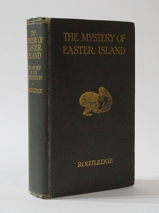 Item #48123 The Mystery of Easter Island. The Story of an Expedition. Mrs. Scoresby Routledge