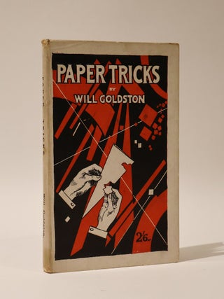Item #48131 Paper Tricks (With Patter). Will Goldston