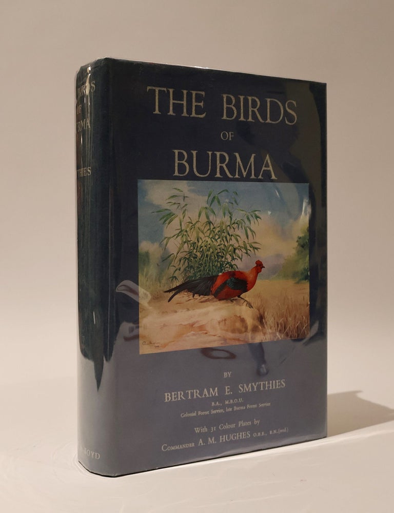 Item #48149 The Birds of Burma. Bertram E. Smythies.