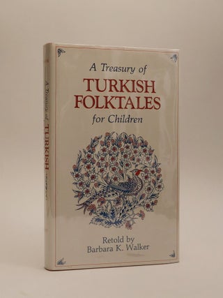 Item #48209 A Treasury of Turkish Folktales for Children. Barbara K. Walker
