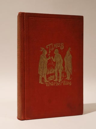 Item #48222 Reminiscences of an Old Timer: A Recital of the Actual Events, Incidents, Trials,...