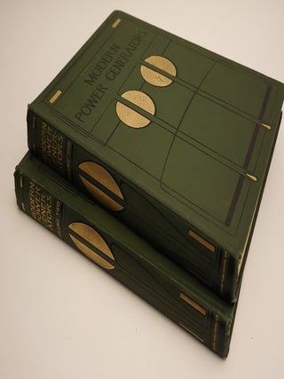Modern Power Generators. Steam Electric and Internal-Combustion and their application to present-day requirements