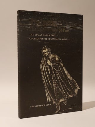 Evermore: The Persistence of Poe. The Edgar Allan Poe Collection of Susan Jaffe Tane