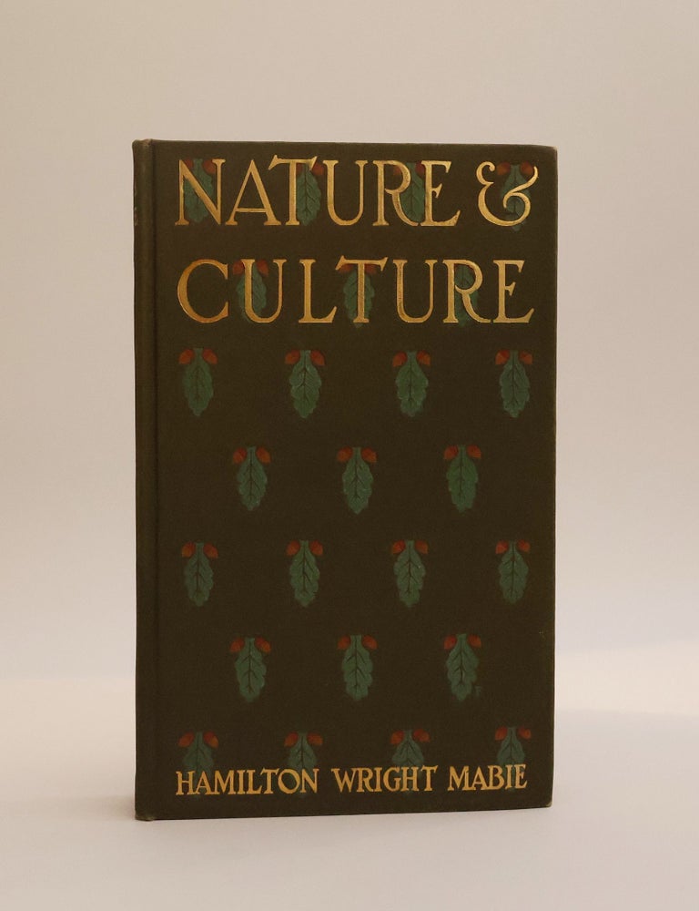 Item #48428 Nature & Culture. Hamilton Wright Mabie.