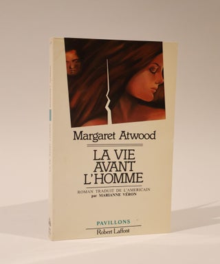 Item #48446 La vie avant L'Homme (Life Before Man). Margaret Atwood