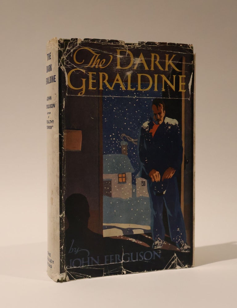 Item #48490 The Dark Geraldine. John Ferguson.
