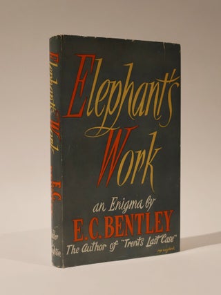 Item #48491 Elephant's Work. E. C. Bentley