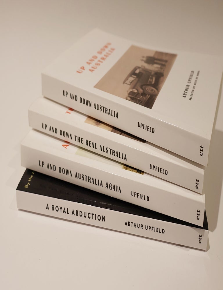 Item #48496 Up and Down Australia; Up and Down the Real Australia; Up and Down Australia Again; A Royal Abduction. (4 Titles). Arthur Upfield.