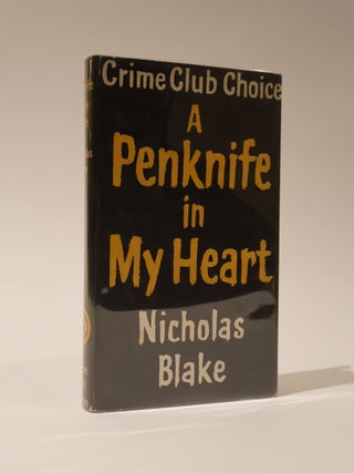 Item #48498 A Penknife in My Heart. Nicholas Blake