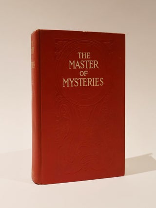 Item #48502 The Master of Mysteries. Gelett Burgess