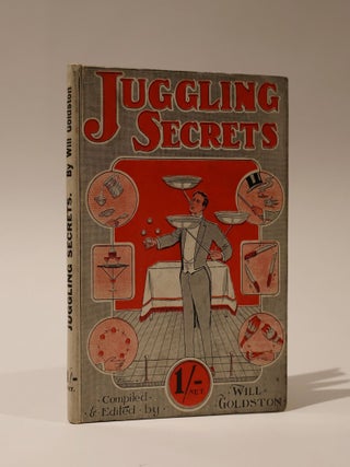 Item #48552 Juggling Secrets. Will Goldston