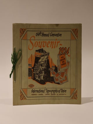 Item #48553 Toronto Typographical Union No. 91. Sixty-Ninth Annual Convention of the...