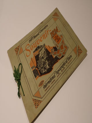Toronto Typographical Union No. 91. Sixty-Ninth Annual Convention of the International Typographical Union 1924. Souvenir.