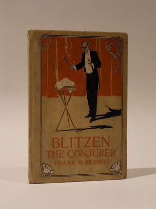 Item #48647 Blitzen The Conjurer. Frank M. Bicknell