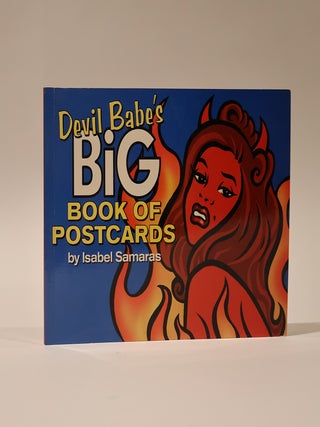 Item #48652 Devil Babe's Big Book of Postcards. Isabel Samaras