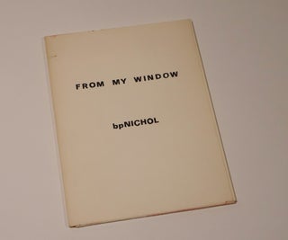 Item #48730 From My Window. bpNichol, Barbara Caruso
