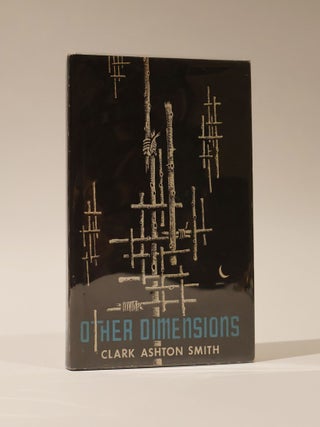 Item #48746 Other Dimensions. Clark Ashton Smith