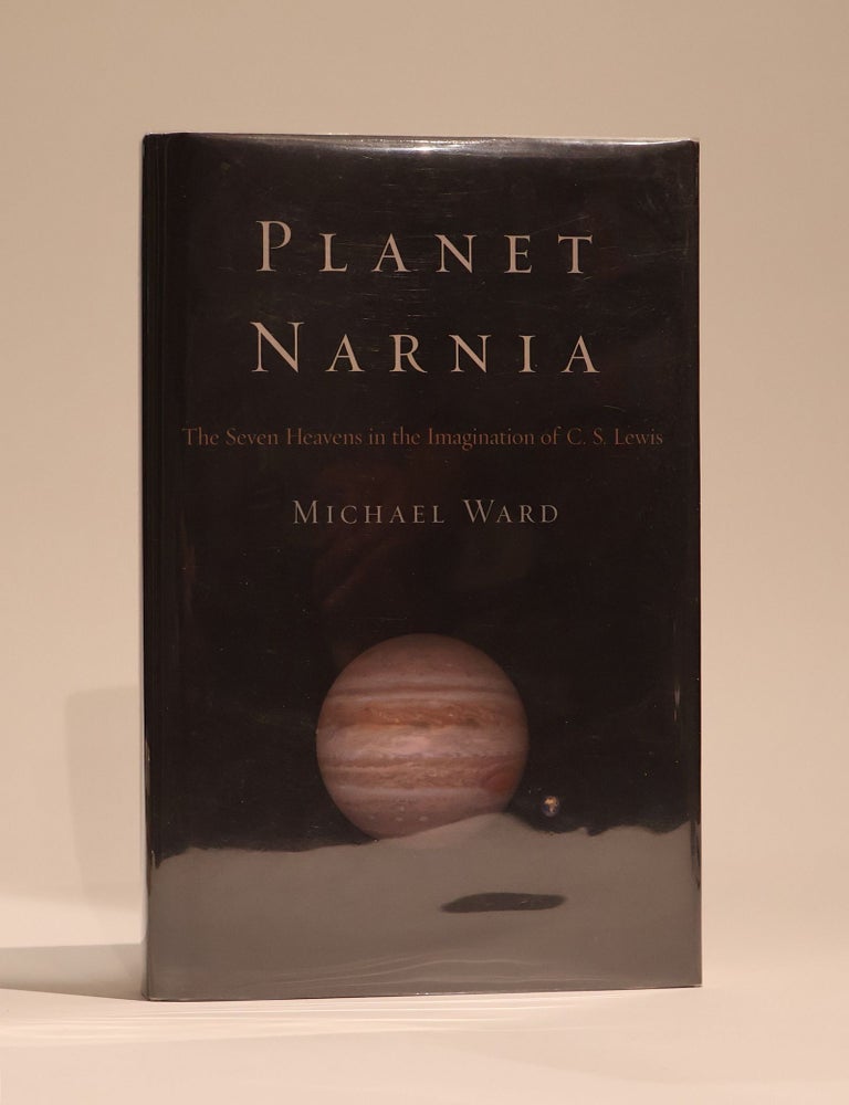 Item #48796 Planet Narnia. The Seven Heavens and the Imagination of C. S. Lewis. Michael Ward.