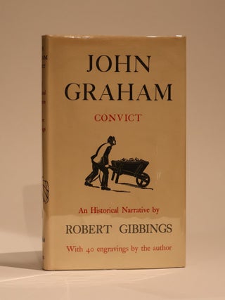 Item #48799 John Graham Convict. Robert Gibbings