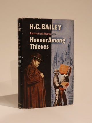 Item #48859 Honour Among Thieves. H. C. Bailey
