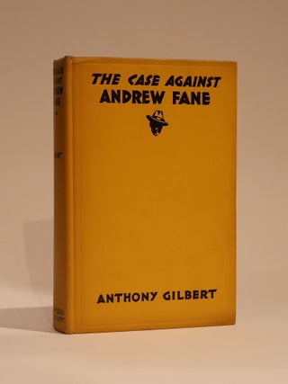 Item #48870 The Case Against Andrew Fane. Anthony Gilbert