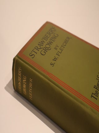 Item #48897 Strawberry Growing. S. W. Fletcher