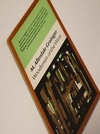 Item #48932 Woodsmen of the West (New Canadian Library 42). M. Allerdale Grainger
