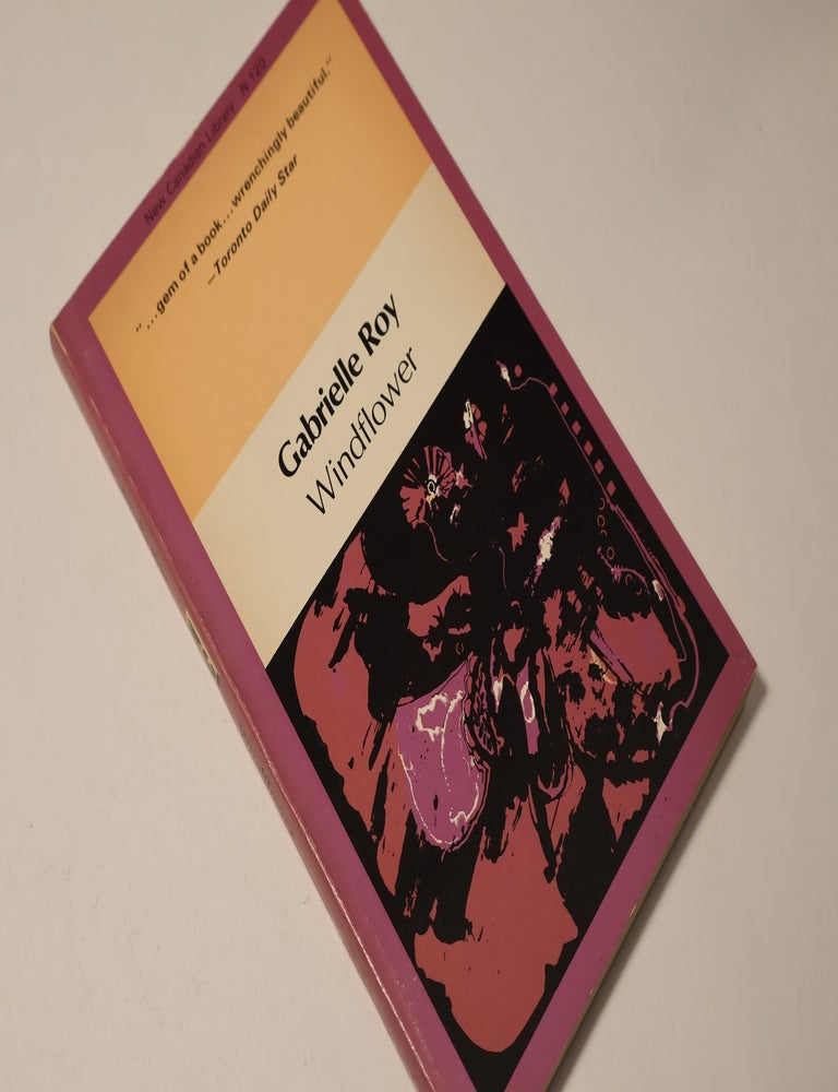Item #48935 Windflower (New Canadian Library 120). Gabrielle Roy.