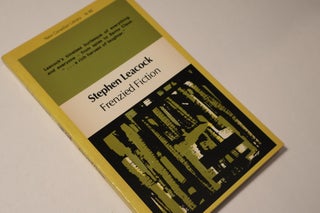 Item #48937 Frenzied Fiction (New Canadian Library 48). Stephen Leacock