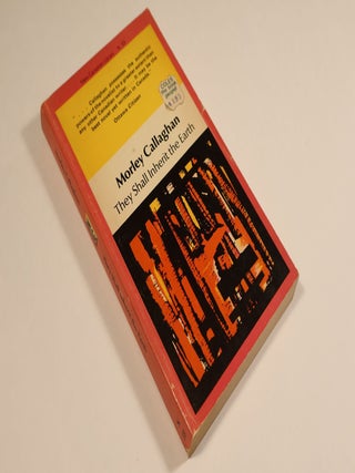 Item #48981 They Shall Inherit the Earth (New Canadian Library 33). Morley Callaghan