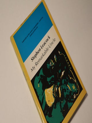 Item #48988 My Remarkable Uncle (New Canadian Library 53). Stephen Leacock