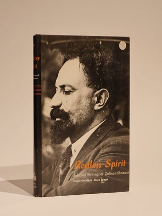 Item #49027 Restless Spirit: Selected Writings of Zalman Shneour. Zalman Shneour