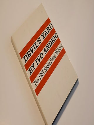 Item #49048 Devil's Yard. Ivo Andric