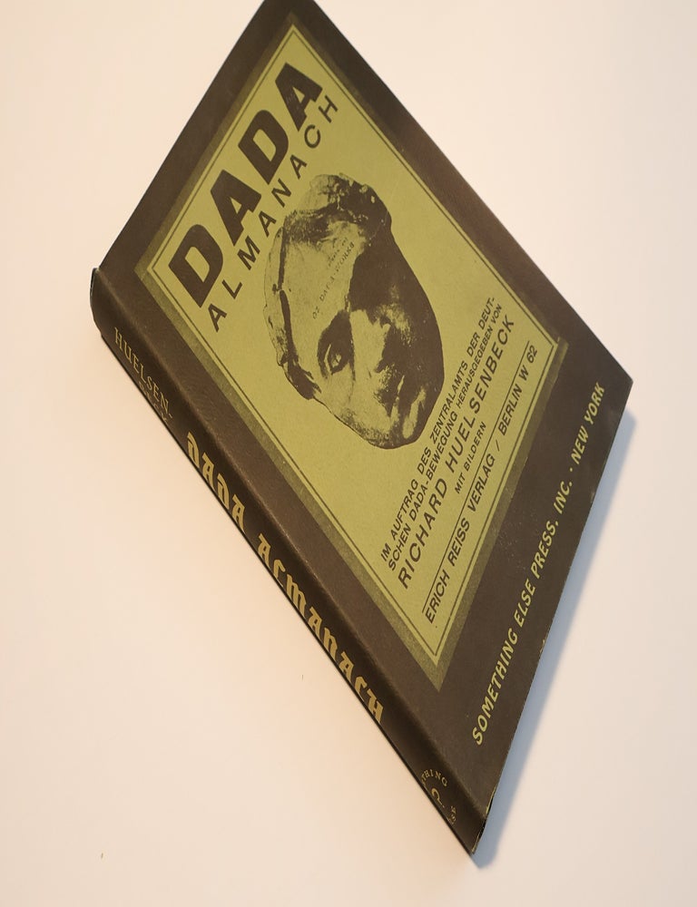 Item #49052 DADA Almanach Im Auftrag des Zentralamts der Deutschen Dada Bewegung. Richard Huelsenbeck.